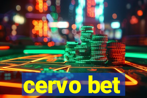 cervo bet